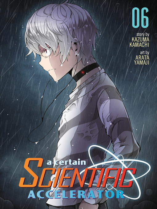Title details for A Certain Scientific Accelerator, Volume 6 by Kazuma Kamachi - Available